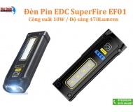 Đèn Pin EDC SuperFire EF01 10W 470 Lumens Đèn Pin EDC SuperFire EF01 10W 470 Lumens